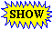 SHOW